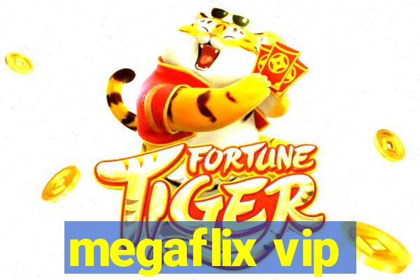 megaflix vip